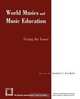 World Musics and Music Education, Bennett Reimer 