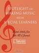Spotlight on Making Music with Special Learners, National Association for Music Education 