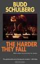 The Harder They Fall, Budd Schulberg 