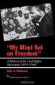 My Mind Set on Freedom, John A. Salmond 