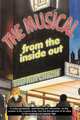 The Musical from the Inside Out, Stephen Citron 