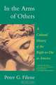 In the Arms of Others, Peter G. Filene 
