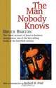 The Man Nobody Knows, Bruce Barton 