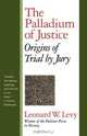 The Palladium of Justice, Leonard Williams Levy 