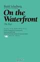 On the Waterfront, Budd Schulberg 
