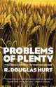 Problems of Plenty, R. Douglas Hurt 