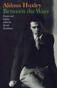 Between the Wars, Aldous Huxley 