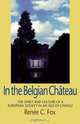 In the Belgian Chateau, Renee C. Fox 