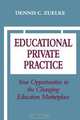 Educational Private Practice, Dennis C. Zuelke 
