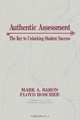 Authentic Assessment, Mark A. Baron 
