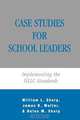 Case Studies for School Leaders, William L. Sharp 