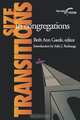 Size Transitions in Congregations, Beth Ann Gaede 