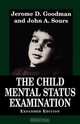 Child Mental Status Examination, Jerome D. Goodman 