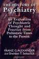 History of Psychiatry, Franz G. Allexander 
