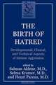 The Birth of Hatred, Selma Kramer 