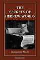 The Secrets of Hebrew Words, B. Blech 