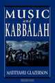 Music and Kabbalah, Matityahu Glazerson 