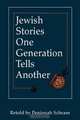 Jewish Stories One Generation Tells Another, Peninnah Schram 