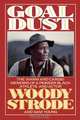 Goal Dust, Woody Strode 