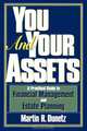 You and Your Assets, Martin R. Dunetz 