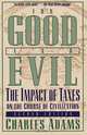 For Good and Evil, Charles Adams 