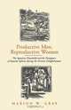Productive Men and Reproductive Women, Marion W. Gray 