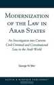 Modernization of the Law in Arab States, George N. Sfeir 