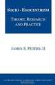 Socio-Egocentrism, James S. Peters 