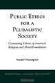 Public Ethics for a Pluralistic Society, Ronald P. Hesselgrave 