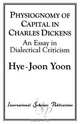 Physiognomy of Capital in Charles Dickens, Hye-Joon Yoon 