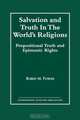 Salvation and Truth in Worlds, Robert M. Fowler 