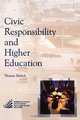 Civic Responsibility and Higher Education, Thomas Ehrlich 