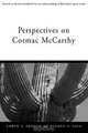 Perspectives on Cormac McCarthy, 