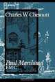Paul Marchand F.M.C., Charles W. Chesnutt 