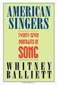 American Singers, Whitney Balliett 