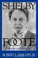 Shelby Foote, Robert Jr. Phillips 