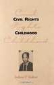 Civil Rights Childhood, Jordana Y. Shakoor 