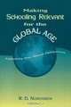 Making Schooling Relevant for the Global Age, R. D. Nordgren 