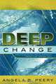 Deep Change, Angela B. Peery 