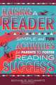 Raising a Reader, Bonnie D. -. Schwartz 