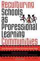 Reculturing Schools as Professional Learning Communities, Jane Bumpers Huffman 