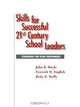 Skills for Successful 21st Century School Leaders, John R. Hoyle 