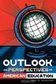 Outlook and Perspectives on American Education, Paul Houston 