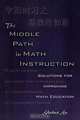 Middle Path in Math Instruction, Shuhua An 