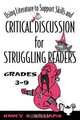 Using Literature to Support Skills and Critical Discussion for Struggling Readers, Nancy S. Williams 