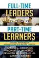 Full-Time Leaders/Part-Time Learners, Joanne L. Erickson 