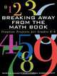Breaking Away from the Math Book, Patricia Baggett 