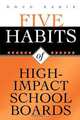 Five Habits of High-Impact School Boards, Douglas C. Eadie 