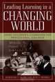Leading Learning in a Changing World, Jacqueline E. Jacobs 