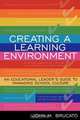 Creating a Learning Environment, John M. Brucato 